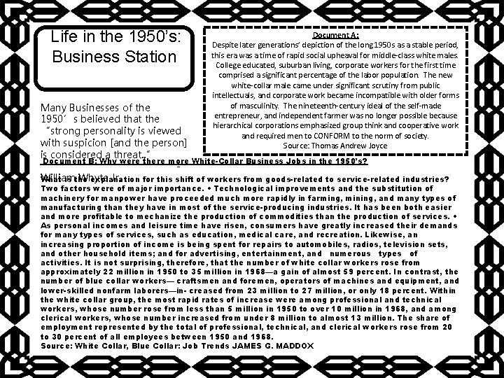 Life in the 1950’s: Business Station Document A: Despite later generations’ depiction of the