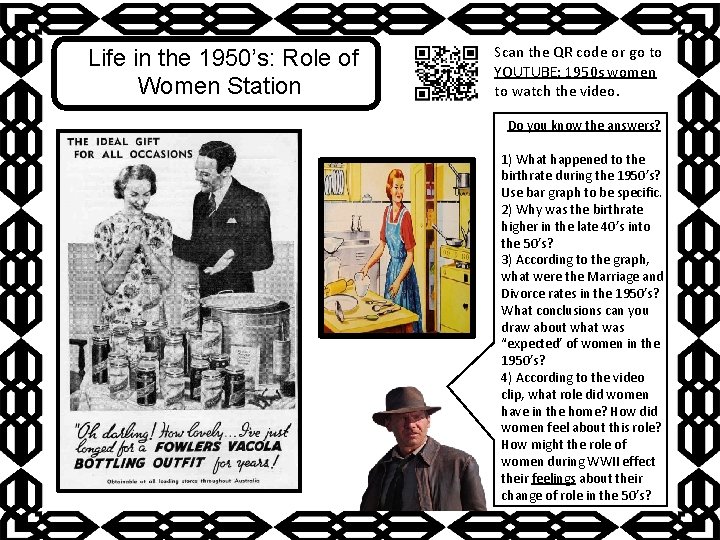 Life in the 1950’s: Role of Women Station Scan the QR code or go Life in the 1950’s: Role of Women Station Scan the QR code or go