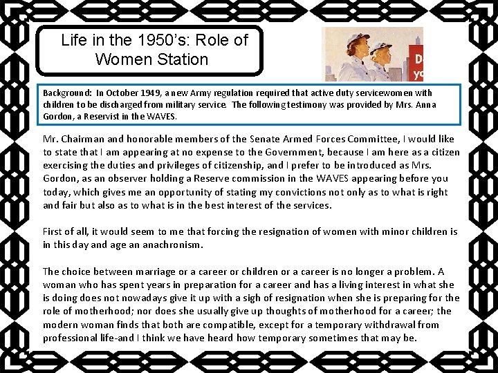 Life in the 1950’s: Role of Women Station Background: In October 1949, a new