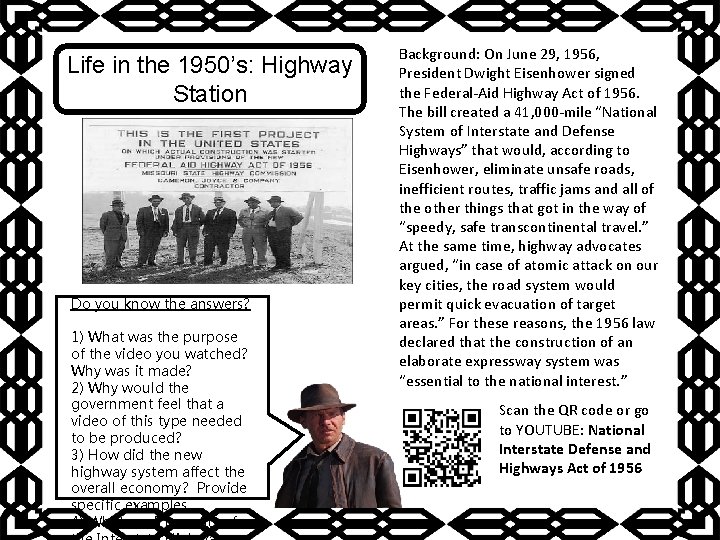Life in the 1950’s: Highway Station Do you know the answers? 1) What was Life in the 1950’s: Highway Station Do you know the answers? 1) What was