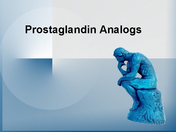 Prostaglandin Analogs 