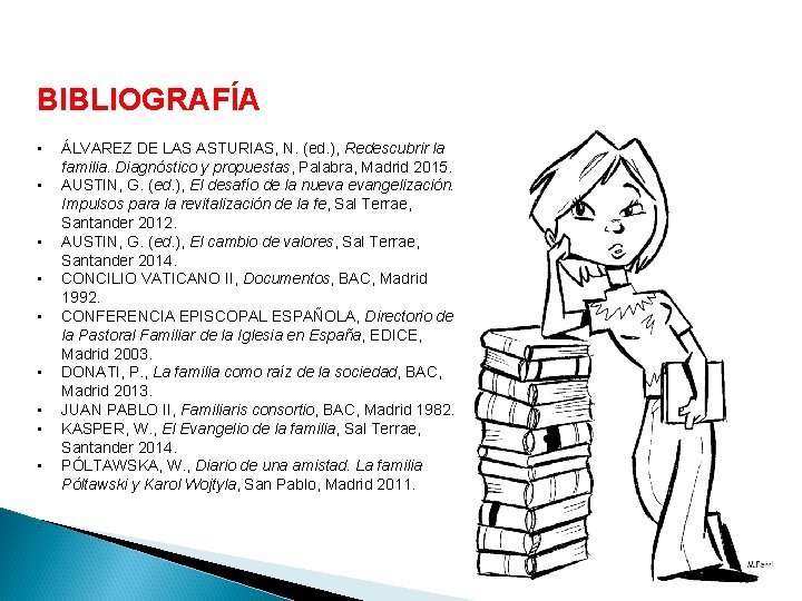 BIBLIOGRAFÍA • • • . ÁLVAREZ DE LAS ASTURIAS, N. (ed. ), Redescubrir la