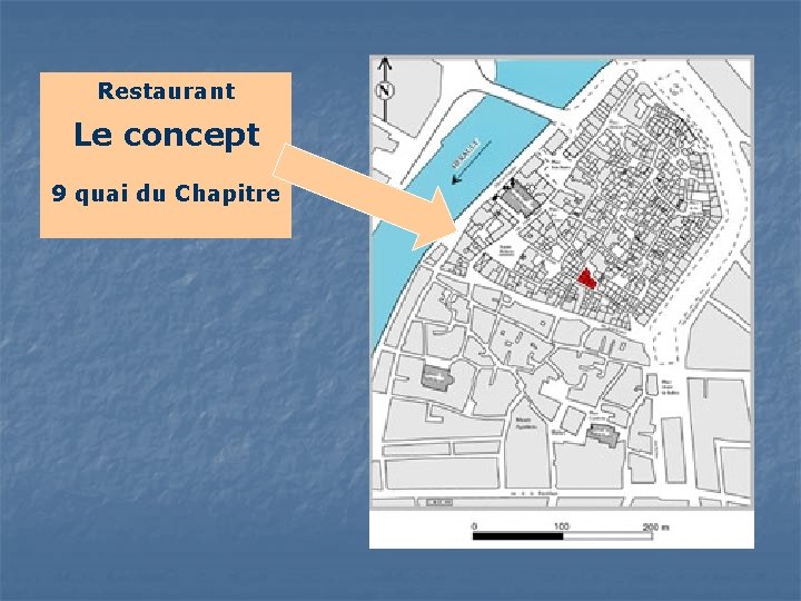 Restaurant Le concept 9 quai du Chapitre 