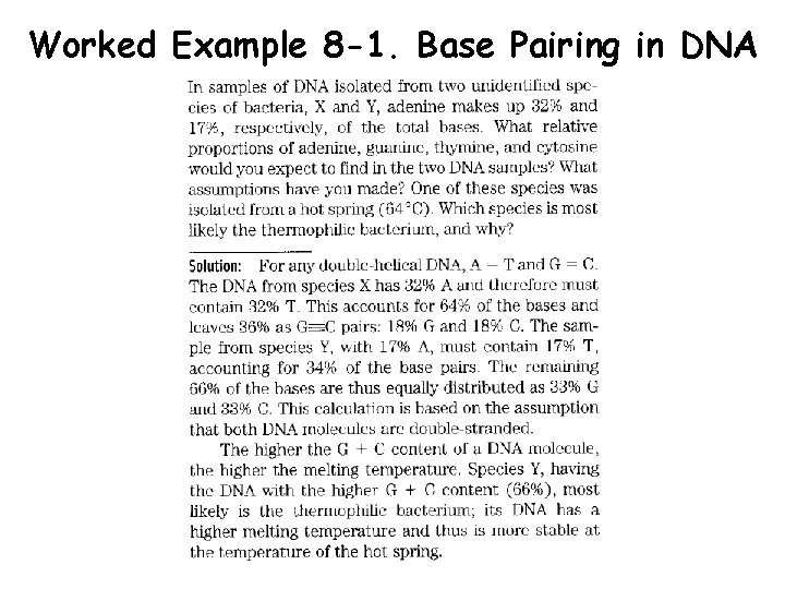 Worked Example 8 -1. Base Pairing in DNA 