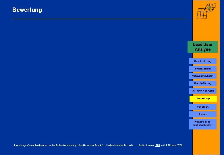 Bewertung Lead User Analyse Beschreibung Einsatzgebiet Voraussetzungen Durchführung Vor- und Nachteile Bewertung Varianten Literatur