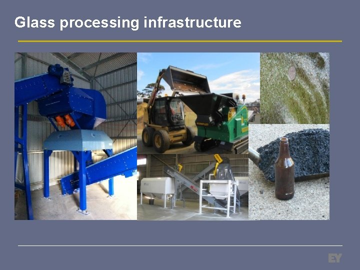 Glass processing infrastructure 