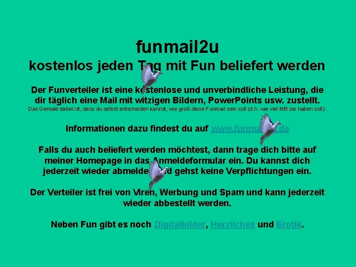 funmail 2 u kostenlos jeden Tag mit Fun beliefert werden Der Funverteiler ist eine funmail 2 u kostenlos jeden Tag mit Fun beliefert werden Der Funverteiler ist eine