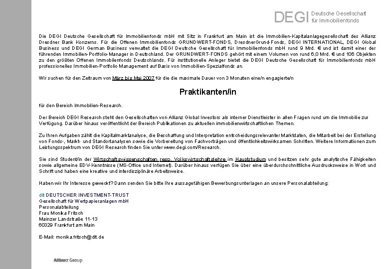 DEGI Deutsche Gesellschaft für Immobilienfonds Die DEGI Deutsche Gesellschaft für Immobilienfonds mb. H mit