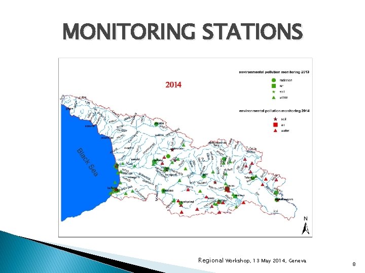 MONITORING STATIONS Regional Workshop, 13 May 2014, Geneva 8 MONITORING STATIONS Regional Workshop, 13 May 2014, Geneva 8