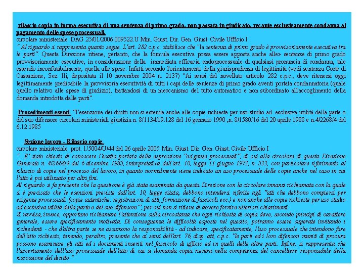  rilascio copia in forma esecutiva di una sentenza di primo grado, non passata