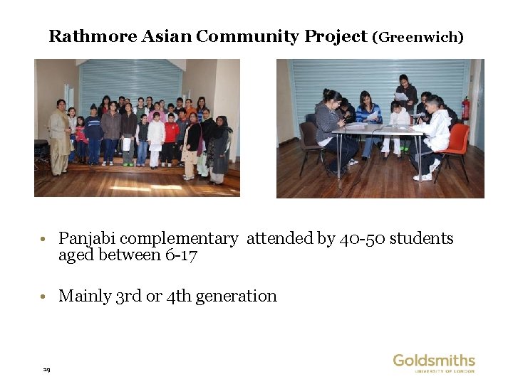 Rathmore Asian Community Project (Greenwich) • Panjabi complementary attended by 40 -50 students aged