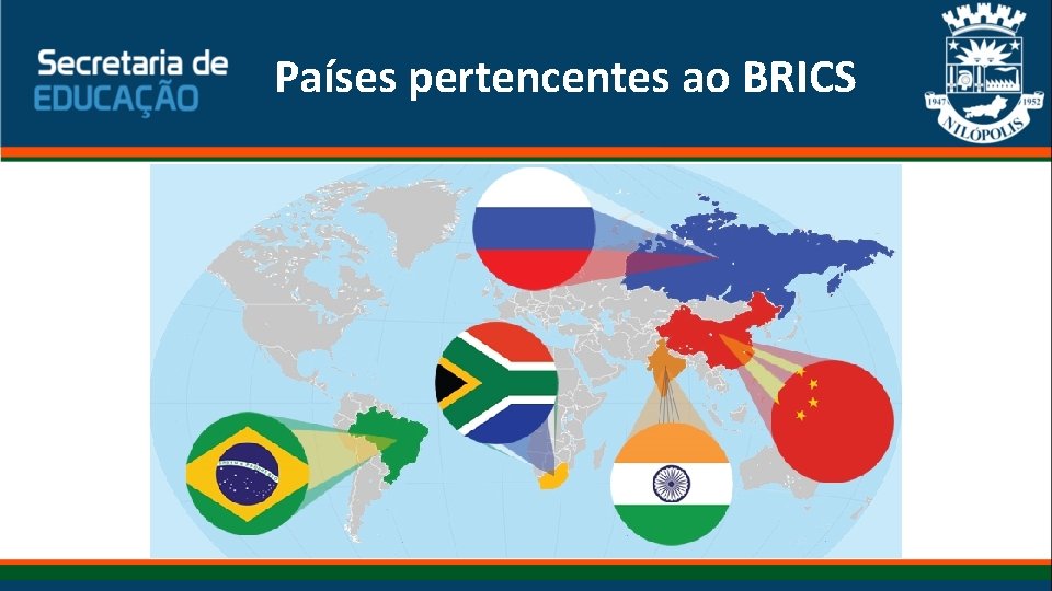 Países pertencentes ao BRICS 