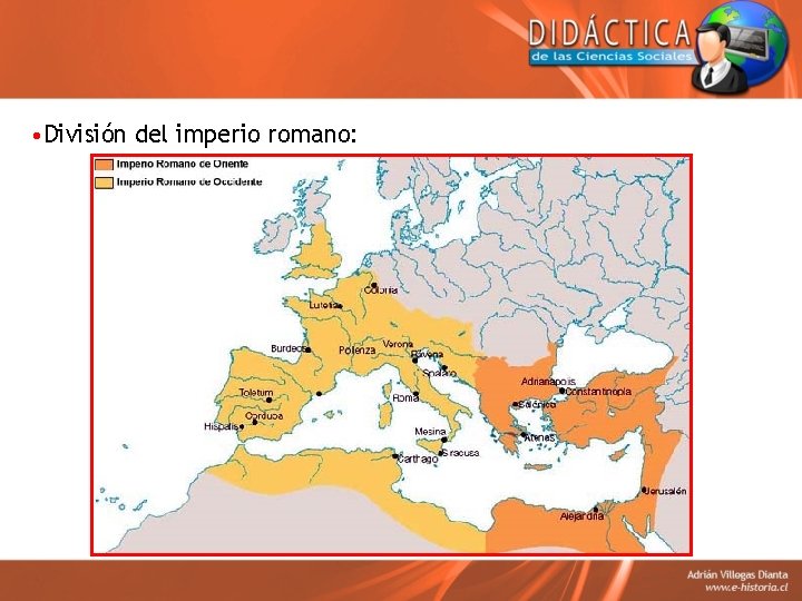  • División del imperio romano: 