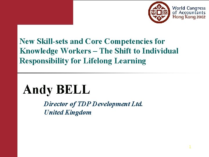 New Skill-sets and Core Competencies for Knowledge Workers – The Shift to Individual Responsibility