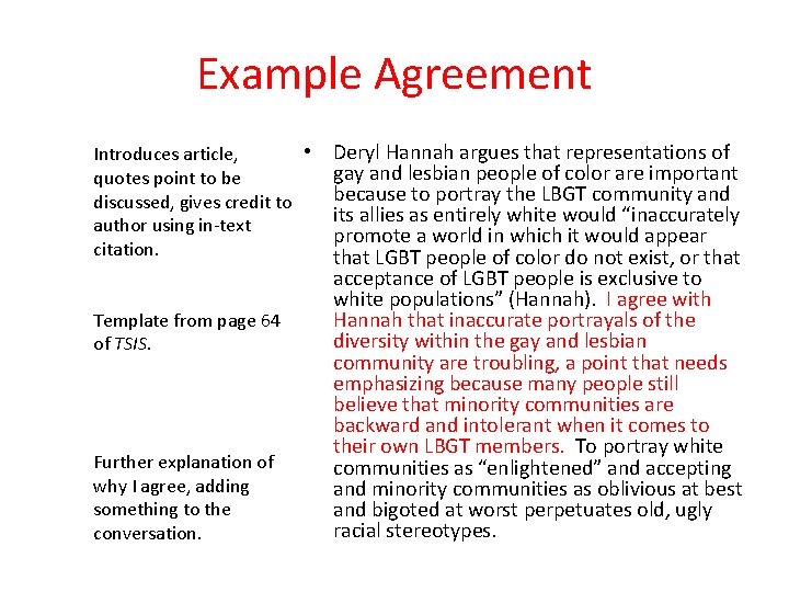 Example Agreement • Introduces article, quotes point to be discussed, gives credit to author