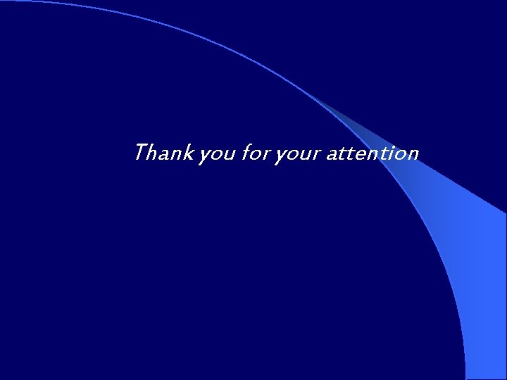 Thank you for your attention 