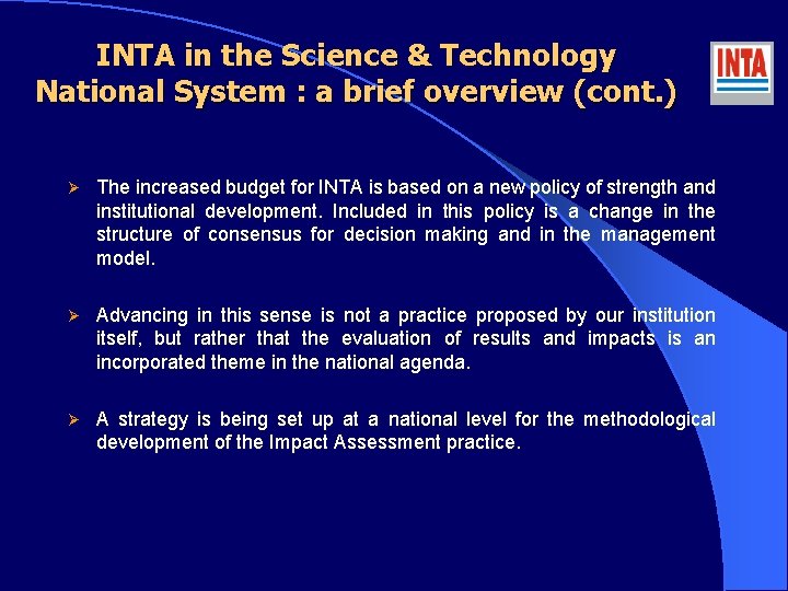 INTA in the Science & Technology National System : a brief overview (cont. )