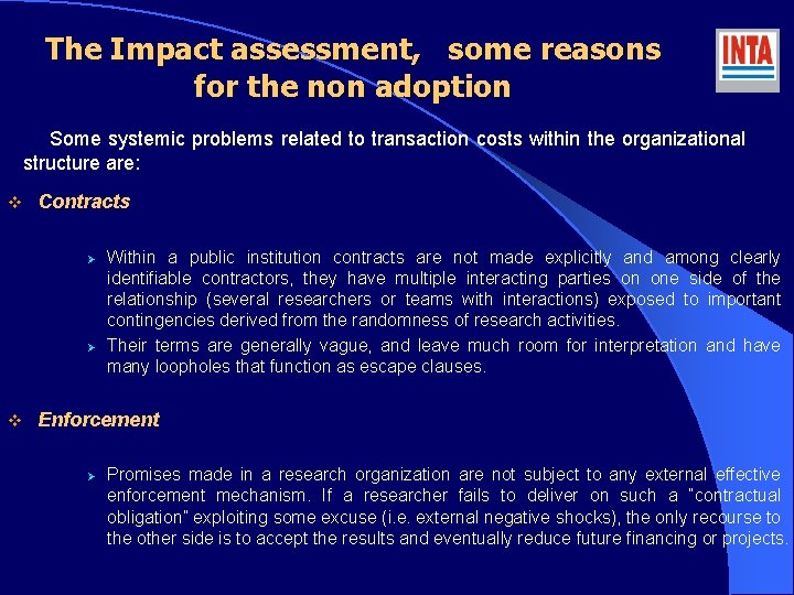 The Impact assessment, some reasons for the non adoption Some systemic problems related to