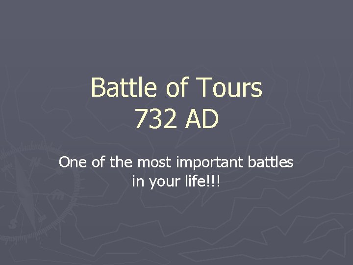 Battle of Tours 732 AD One of the most important battles in your life!!!