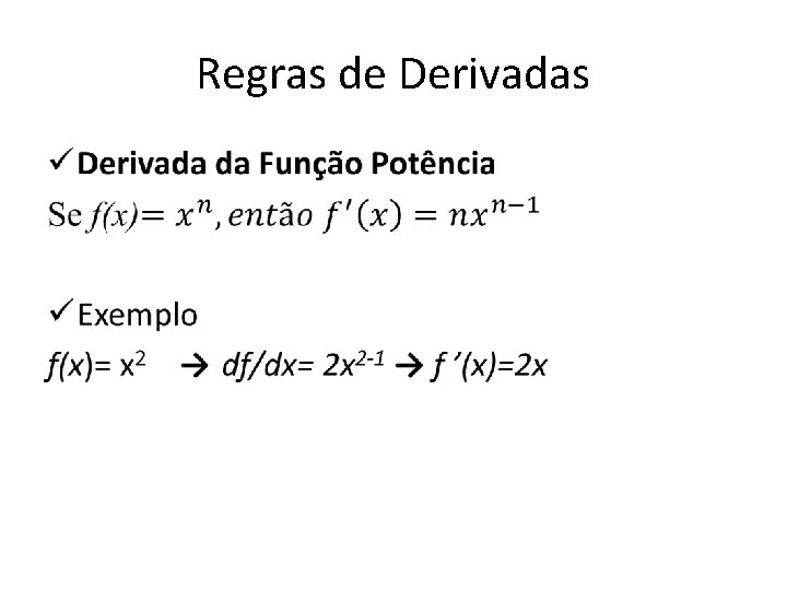 Regras de Derivadas • 