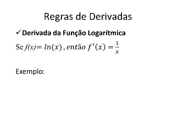 Regras de Derivadas • 