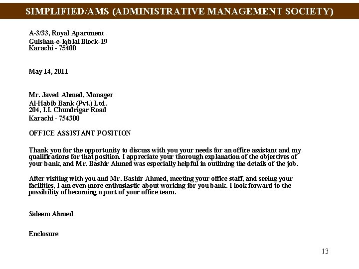 SIMPLIFIED/AMS (ADMINISTRATIVE MANAGEMENT SOCIETY) A-3/33, Royal Apartment Gulshan-e-Iqblal Block-19 Karachi - 75400 May 14,