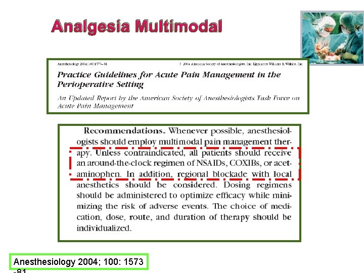 Analgesia Multimodal Anesthesiology 2004; 100: 1573 