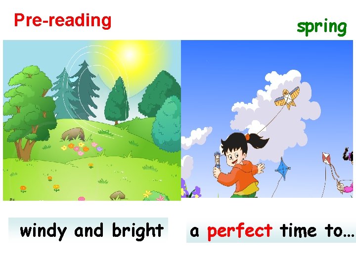 Pre-reading windy and bright spring a perfect time to… 