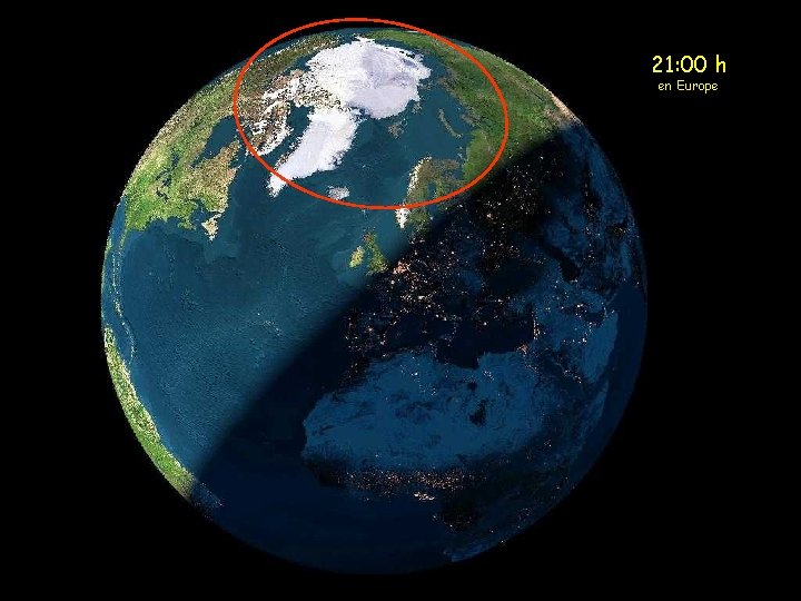 21: 00 h en Europe 