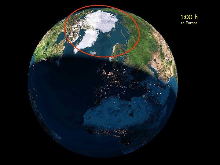 1: 00 h en Europe 