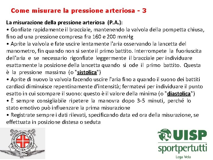 Come misurare la pressione arteriosa - 3 La misurazione della pressione arteriosa (P. A.