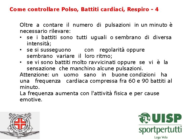 Come controllare Polso, Battiti cardiaci, Respiro - 4 Oltre a contare il numero di