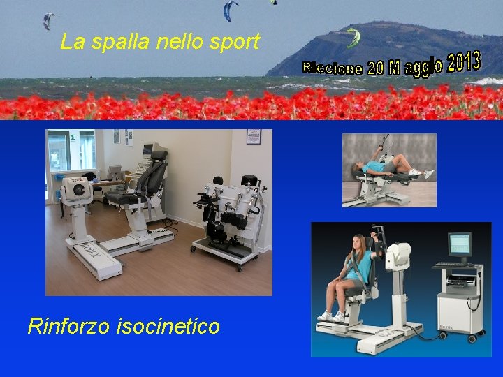 La spalla nello sport Rinforzo isocinetico 