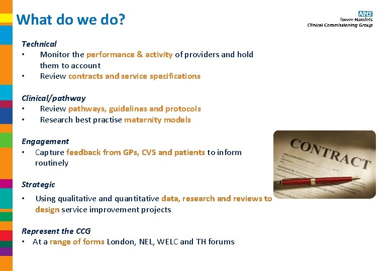 What do we do? Technical • Monitor the performance & activity of providers and
