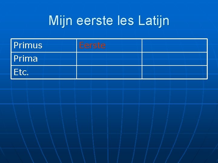 Mijn eerste les Latijn Primus Prima Etc. Eerste 