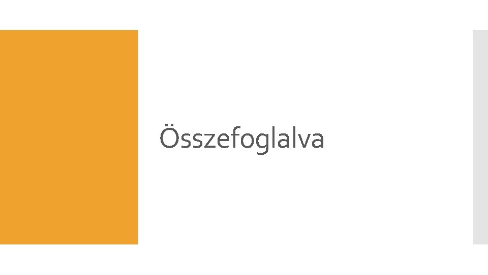 Összefoglalva 