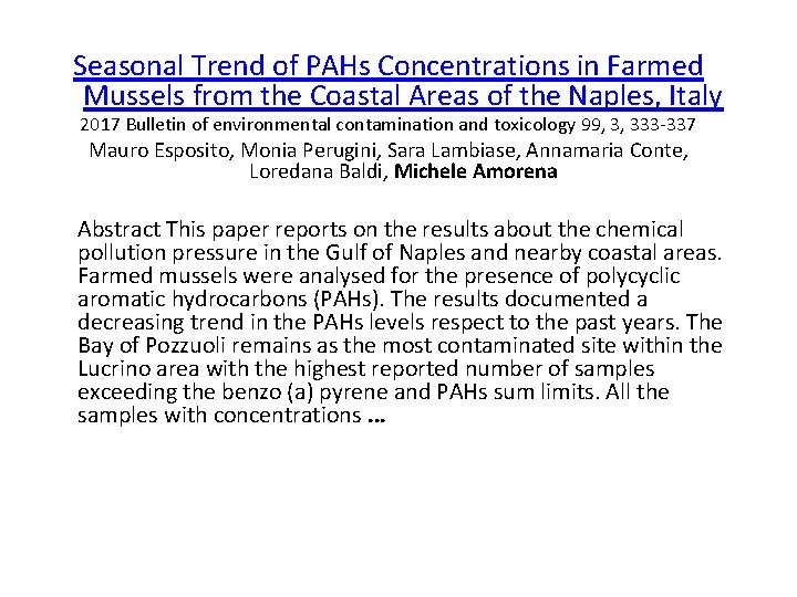 Seasonal Trend of PAHs Concentrations in Farmed Mussels from the Coastal Areas of the
