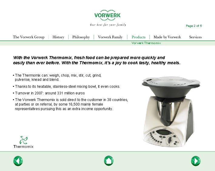 Page 2 of 5 Vorwerk Thermomix With the Vorwerk Thermomix, fresh food can be Page 2 of 5 Vorwerk Thermomix With the Vorwerk Thermomix, fresh food can be