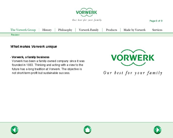 Page 6 of 9 Review What makes Vorwerk unique • Vorwerk, a family business Page 6 of 9 Review What makes Vorwerk unique • Vorwerk, a family business