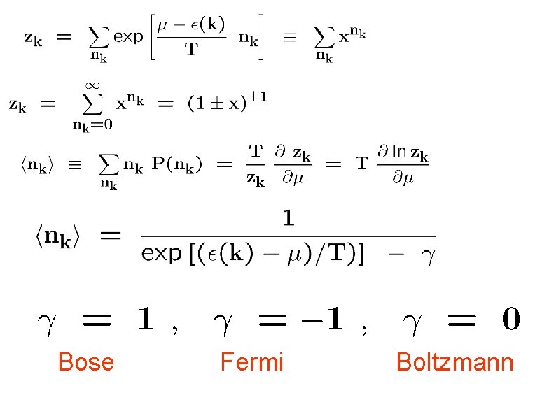 Bose Fermi Boltzmann 