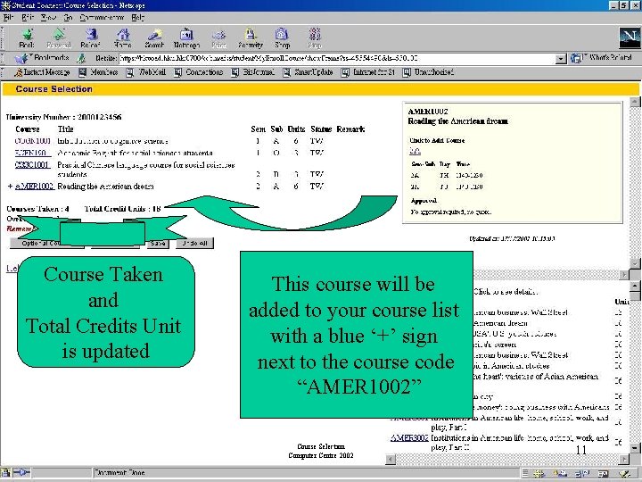 Course Taken and Total Credits Unit is updated This course will be added to