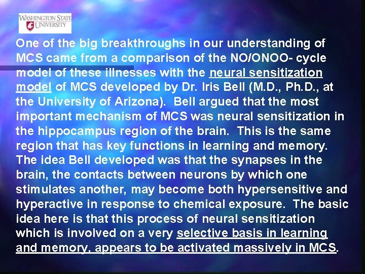 One of the big breakthroughs in our understanding of MCS came from a comparison