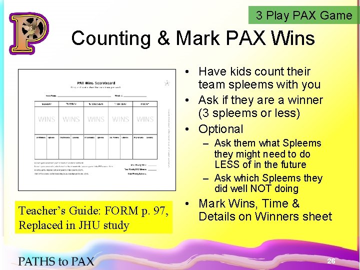 3 Play PAX Game Counting & Mark PAX Wins • Have kids count their