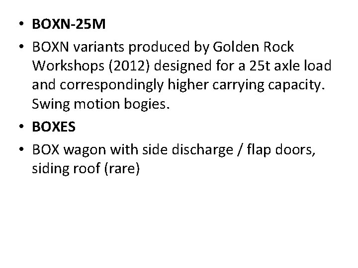  • BOXN-25 M • BOXN variants produced by Golden Rock Workshops (2012) designed