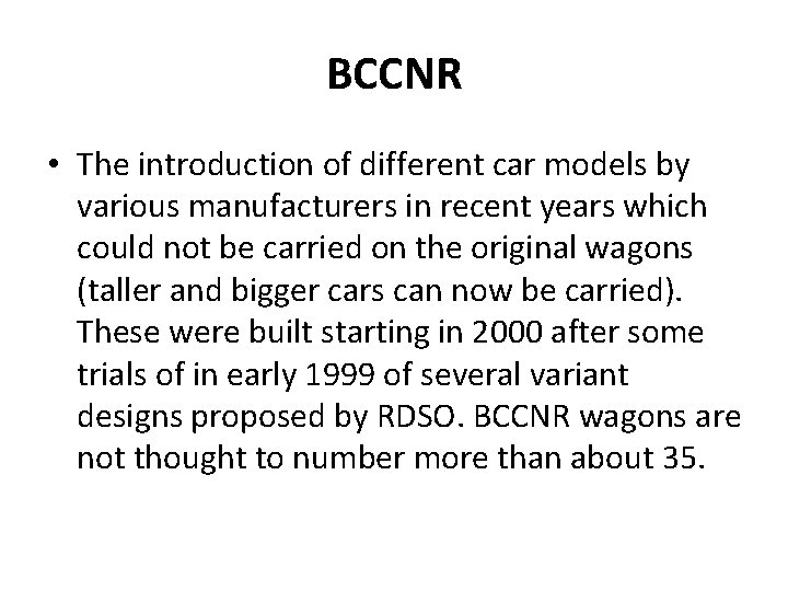 BCCNR • The introduction of different car models by various manufacturers in recent years