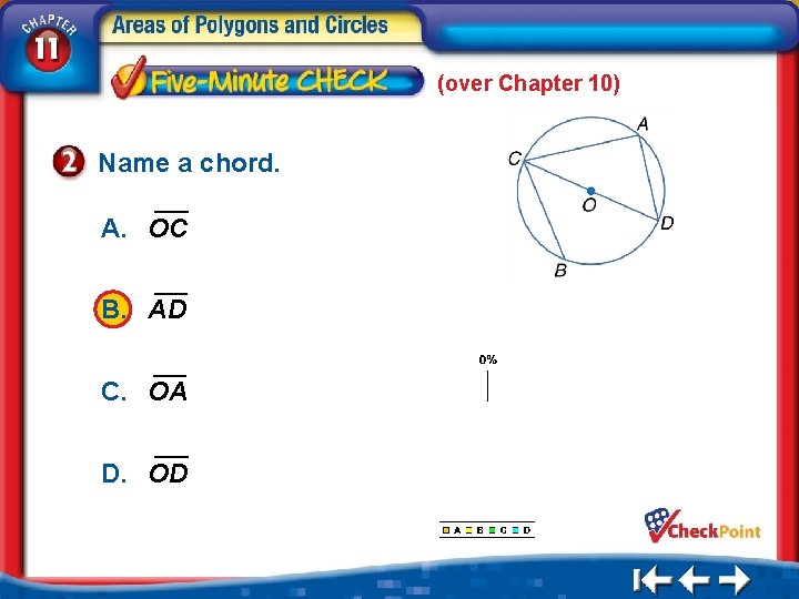 (over Chapter 10) Name a chord. A. OC B. AD C. OA D. OD