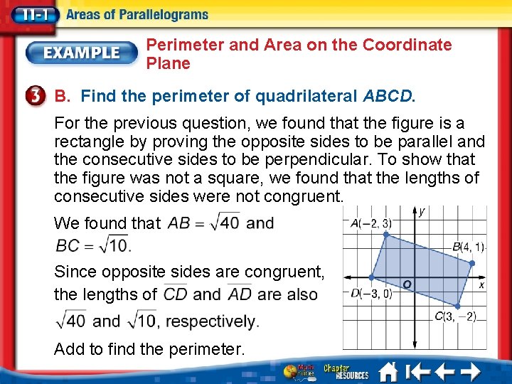 Perimeter and Area on the Coordinate Plane B. Find the perimeter of quadrilateral ABCD.