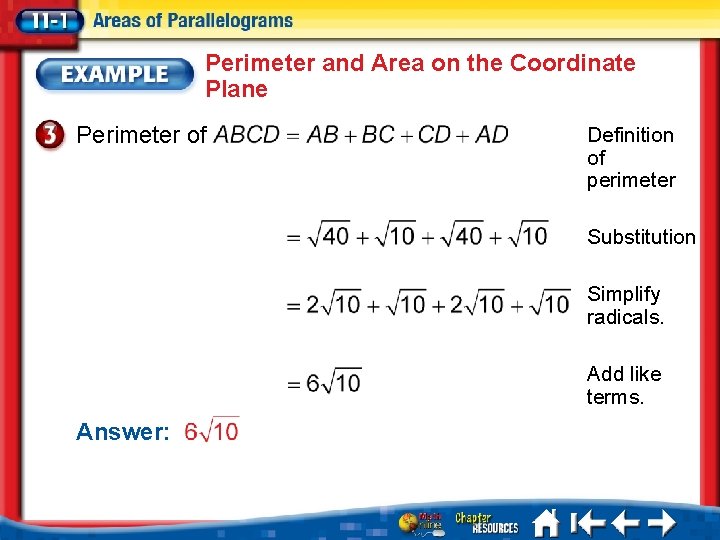 Perimeter and Area on the Coordinate Plane Perimeter of Definition of perimeter Substitution Simplify