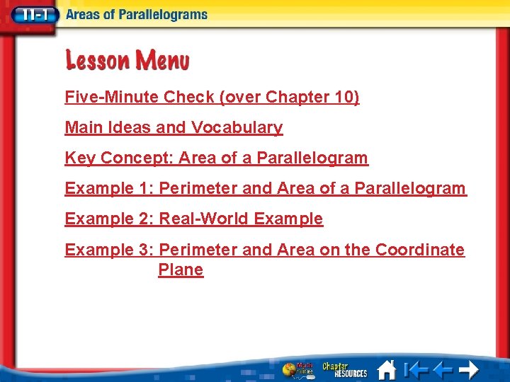 Five-Minute Check (over Chapter 10) Main Ideas and Vocabulary Key Concept: Area of a