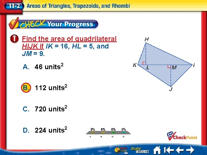 Find the area of quadrilateral HIJK if IK = 16, HL = 5, and